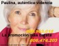 Paulina, videncia auténtica. 806 474 203. Medium sensitiva