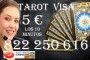 Tarot Barato Visa/Tarotistas/Horoscopos
