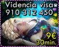 Videncia Real del Amor Promoción Visa 5 € 15 min. 910 312 450 / 806 002 109