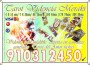 TAROT/MAGIA /VIDENCIA 910 312 450 Las 24 horas Visa  4€ 15 min/ 7€ 25min/ 9€ 30min / 10€ 35min. / 12€ 45min . 17€ 70. 20€ 90min… 806 002 109. Coste mi