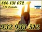 Tarot fiable visas de 7 € 25 min 932-933-512 y 806 002 858